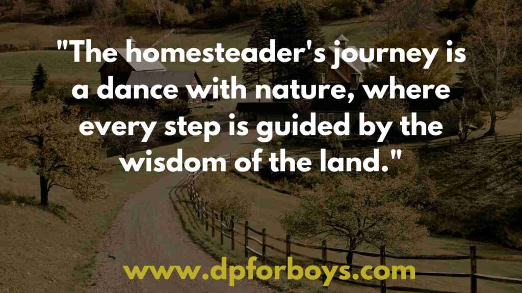 Homesteading Quotes (6)
