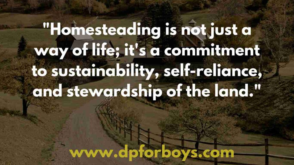 Homesteading Quotes (9)