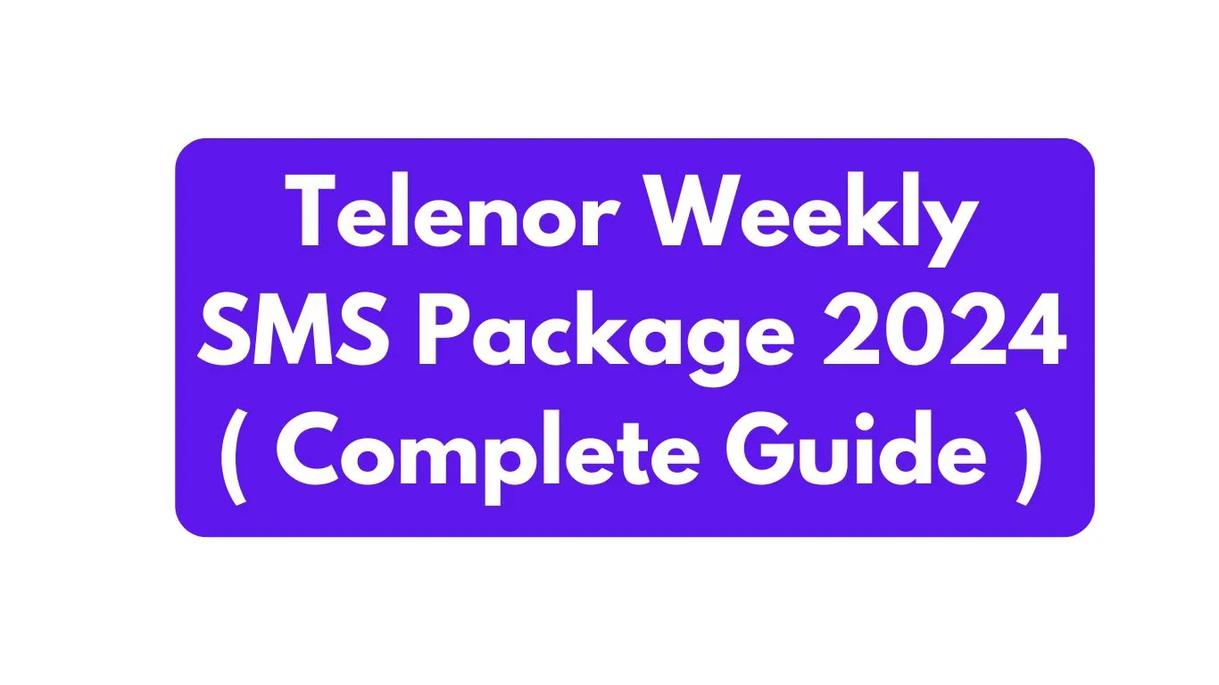 Telenor Weekly SMS Package 2024 ( Complete Guide )